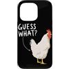 Funny Chicken Butt Joke Meme Gifts Men W Custodia per iPhone 13 Pro Guess What Chicken Butt Divertente Chicken Butt White Hen Meme