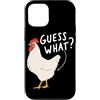 Funny Chicken Butt Joke Meme Gifts Men W Custodia per iPhone 12/12 Pro Guess What Chicken Butt Divertente Chicken Butt White Hen Meme