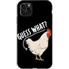 Funny Chicken Butt Joke Meme Gifts Men W Custodia per iPhone 11 Pro Max Guess What Chicken Butt Divertente Chicken Butt White Hen Meme