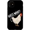 Funny Chicken Butt Joke Meme Gifts Men W Custodia per iPhone 11 Guess What Chicken Butt Divertente Chicken Butt White Hen Meme