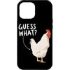 Funny Chicken Butt Joke Meme Gifts Men W Custodia per iPhone 12 Pro Max Guess What Chicken Butt Divertente Chicken Butt White Hen Meme
