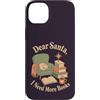 Christmas Season Custodia per iPhone 14 Plus Caro Babbo Natale ho bisogno di più libri Reader Natale