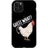 Funny Chicken Butt Joke Meme Gifts Men W Custodia per iPhone 11 Pro Guess What Chicken Butt Divertente Chicken Butt White Hen Meme