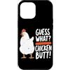 Funny Chicken Butt Joke Meme Gifts Men W Custodia per iPhone 12 Pro Max Guess What Chicken Butt Divertente Chicken Butt White Hen Meme