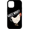 Funny Chicken Butt Joke Meme Gifts Men W Custodia per iPhone 12/12 Pro Guess What Chicken Butt Divertente Chicken Butt White Hen Meme