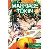 Marriage Toxin, Vol. 15 (Tascabile) Marriage Toxin (PRESALE 05/11/2026)