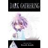 Kenichi Kondo Dark Gathering, Vol. 18 (Tascabile) Dark Gathering