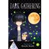 Kenichi Kondo Dark Gathering, Vol. 3 (Tascabile) Dark Gathering
