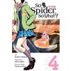 Okina Baba Asahiro Kakashi Bianca So I'm a Spider, So What?, Vol. 4 (Tascabile)