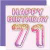 Stuff4 Biglietto di auguri per il 71° compleanno, da donna | Con palloncini glitterati rosa e viola, biglietti di auguri per 71 anni, mamma, nonna, 145 mm x 145 mm