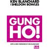 Kenneth Blanchard Sheldon Bowles Gung Ho! (Tascabile) One Minute Manager