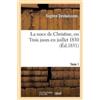 Eugène Desbuiss La noce de Christine, ou Trois jours en juillet 1830 (Tascabile)
