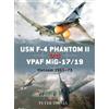 Peter E. Davies USN F-4 Phantom II vs VPAF MiG-17/19 (Tascabile) Duel