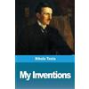 Nikola Tesla My Inventions (Tascabile)