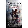 Oliver Bowden Assassin's Creed: Unity (Tascabile) Assassin's Creed