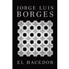 Jorge Luis Borges El hacedor / Dreamtigers (Tascabile)