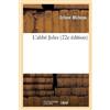 Octave Mirbeau L'Abbé Jules (22e Édition) (Tascabile) Litterature