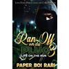 Paper Boi Rari Ran Off On Da Plug 3 (Tascabile)