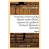 Olivier de la M Mémoires d'Olivier de la Marche Maître d'Hôtel, Capi (Tascabile)
