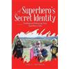 Lori L Smithson A Superhero'S Secret Identity (Tascabile)
