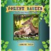 Carolyn Wild Forest Babies (Copertina rigida) Wild Acres Farm