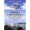 Piccin-Nuova Libraria Chimica e biochimica. Per le lauree triennali dell'area biomedica