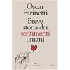 La nave di Teseo Breve storia dei sentimenti umani