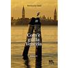 Mazzanti Libri Com'è gialla Venezia. Con Audiolibro