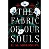 Orion Publishing Group The Fabric of Our Souls: The heartbreaking, romantic and emotional thriller that TikTok readers are crying and swooning over