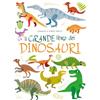 White Star Il grande libro dei dinosauri. Ediz. a colori