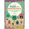 White Star EduMatematica - Impara le Operazioni con Facilità | Libro di Matematica per Bambini | Include Adesivi Divertenti