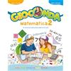 Onda Edizioni Gioconda. Matematica. Per la Scuola media (Vol. 2)