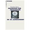 C.H. Beck Geschichte der Architektur im 20. Jahrhundert: 2455