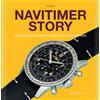 Anthony Marquié Gré Navitimer Story: Das Epos des Breitling- (Copertina rigida)