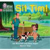 Jan Burchett Sara Vogler Sit Tim! (Tascabile)