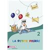 Sabine Drouard LA PETITE PIERRE - Ausgabe 2016: Cahier d'activités (Broschüre)