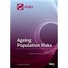 Pavel Shevchenko Ageing Population Risks (Tascabile)