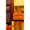 Nagib Machfus Doris Kil Karnak-Café: Roman (Unionsverlag Taschenbüch (Tascabile)