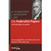Alexander Hamilton James Madison Die Federalist Papers: Vollständi (Tascabile)