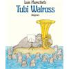 Luis Murschetz Tubi Walross (Kinderbücher) (Copertina rigida)