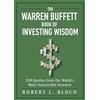 Robert L Bloch The Warren Buffett Book of Investing Wisdom (Tascabile)