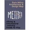 Blue Crow Media Paris Metro Architecture & Design Map: Plan du Metro Parisien : Architecture & Design (Public Transport Architecture & Design Maps by Blue Crow ... Art and Design of the Paris Metro: 4