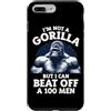 I'm Not A Gorilla But I Can Beat Off A 1 Custodia per iPhone 7 Plus/8 Plus Non sono un gorilla ma posso battere un 100 Citazioni divertenti per uomini