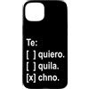 Techno music Custodia per iPhone 15 Plus Te quiero, tequila, techno