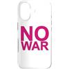 Love Peace Harmony Designs Custodia per iPhone 17 NO WAR scritta grande in rosa con bordo grigio