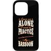 Jazz Band Bassoon Player Merch With Retr Custodia per iPhone 13 Pro Lasciami in pace Ho bisogno di praticare il mio fagotto