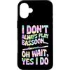 Jazz Band Bassoon Player Merch With Retr Custodia per iPhone 16 Plus Non suono sempre fagotto Oh Aspetta Sì lo faccio