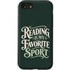 Book Nook Corner Custodia per iPhone SE (2020) / 7/8 Leggere è il mio lettore preferito per gli amanti dei libri sportivi