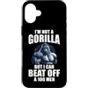 I'm Not A Gorilla But I Can Beat Off A 1 Custodia per iPhone 16 Plus Non sono un gorilla ma posso battere un 100 Citazioni divertenti per uomini