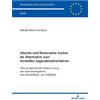 Nikolai Anstatt Ubuntu und Restorative Justice als Alternative zum f (Tascabile)